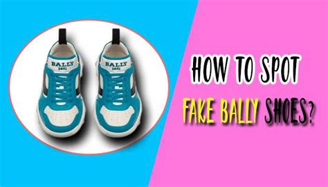 replica bally shoes manufacturers|how to detect bally shoes.